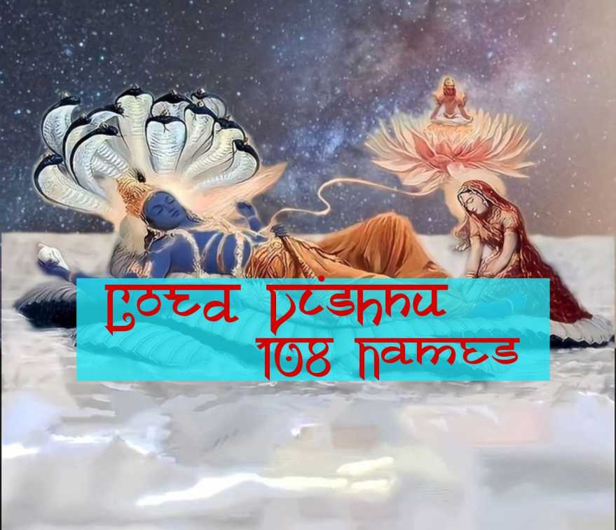 108 Names of Lord Vishnu| Divine Names Of Lord Vishnu 8 Vishnu Ashtottara Shatanamavali, Lord Vishnu Names, 108 Names of Lord Vishnu, 108 Vishnu Names, Ashtottara Shatanamavali of Lord Vishnu