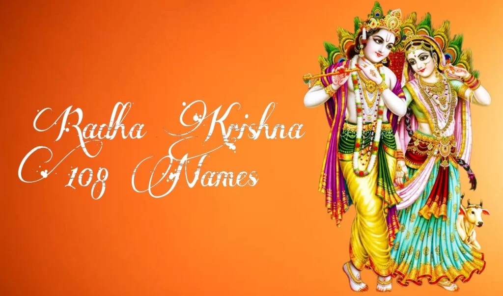 The Names of Srimati Radharani: Radha krishna 108 Names 1 Radha Krishna 108 Names,